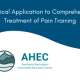"Practical Application to Comprehensive Treatment of Pain Training" in white text on a dark blue background. Area Health Education Center (AHEC) logo on the bottom of the image on white background.