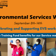 mage with orange background and Training Fund logo top left. Bold black headline text reads, "Environmental Services Week" "September 8th-14th". Dark blue subheading text reads, "Celebrating and supporting EVS workers". Blue banner with white text "Explore Training Fund benefits for our Service members". Four photos of EVS members across the bottom.
