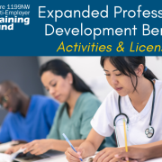 Dark blue headline banner with Training Fund logo and text "Expanded Professional Development Benefit Activities & Licenses" Photo of healthcare workers taking an exam.