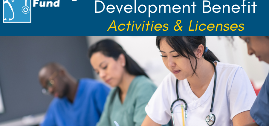 Dark blue headline banner with Training Fund logo and text "Expanded Professional Development Benefit Activities & Licenses" Photo of healthcare workers taking an exam.